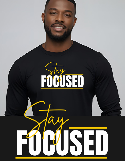 STAY FOCUSED
