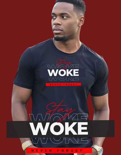 STAY WOKE